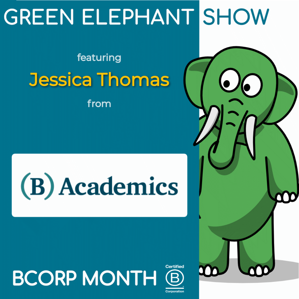 B Corp Month 2021 Interview - Jessica Thomas from B Academics