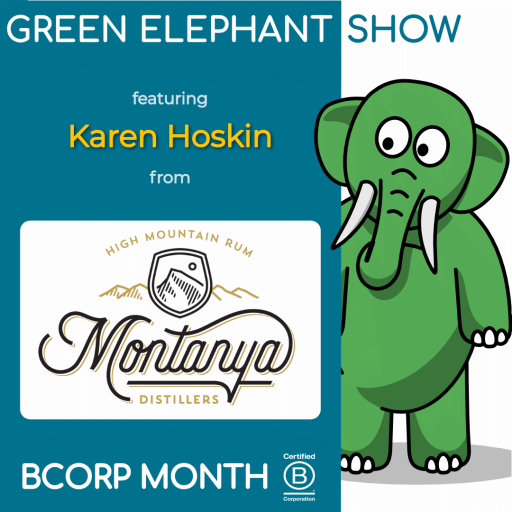 B Corp Month 2021 Interview - Karen Hoskin from Montanya Rum Distillers