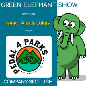 Better Business Interview S2 - Isaac Kenyon, Alex Pierot and Lukas Haitzmann from Pedal4Parks