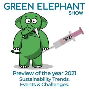 Green Elephant Show Sustainability News Preview 2021