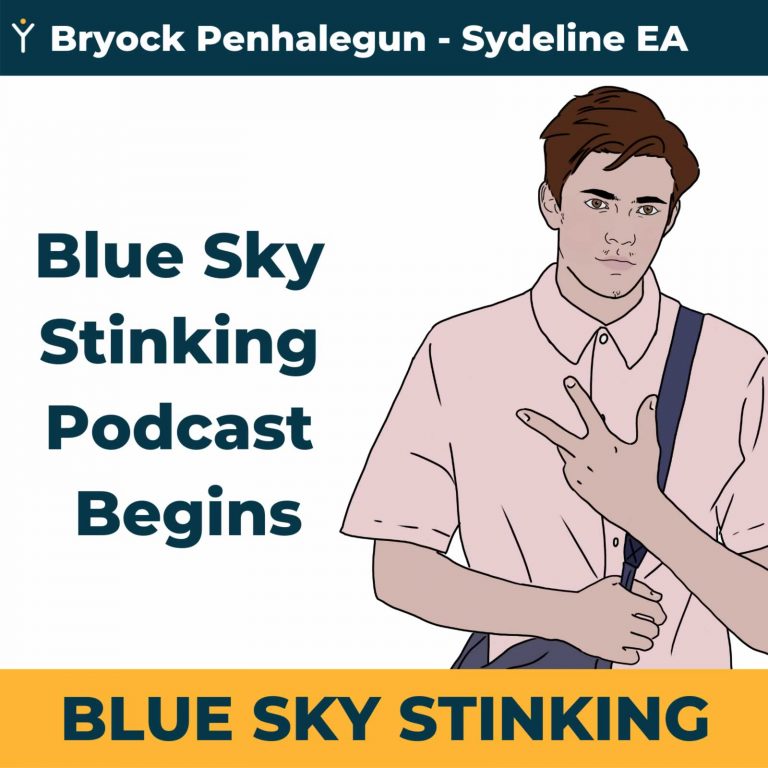 Blue Sky Stinking Podcast Begins