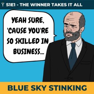 Blue Sky Stinking Episode 01