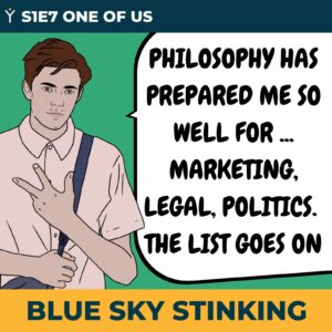 Blue Sky Stinking Episode 07